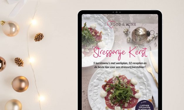 Project met ILoveFoodandWine: Een e-book voor een stressvrije Kerst